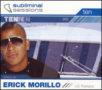 Erick "More" Morillo - Subliminal Sessions, Vol. 10 lyrics