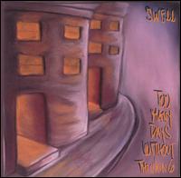 Swell - Too Many Days Without Thinking lyrics