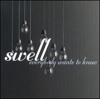 Swell - Everybody Wants to Know lyrics