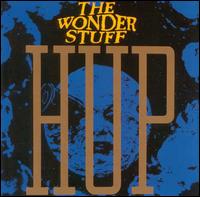 The Wonder Stuff - Hup! lyrics