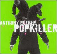 Anthony Rother - Popkiller lyrics