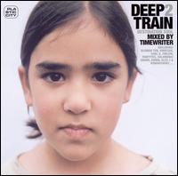 The Timewriter - Deep Train, Vol. 2 lyrics