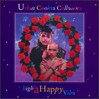 Urban Cookie Collective - High on a Happy Vibe lyrics
