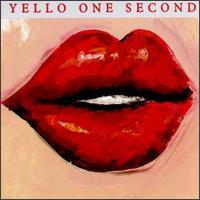 Yello - One Second lyrics