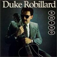 Duke Robillard - Swing lyrics