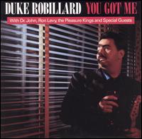 Duke Robillard - You Got Me lyrics