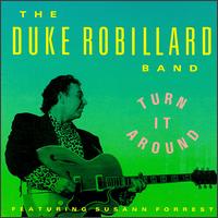 Duke Robillard - Turn It Around lyrics