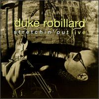 Duke Robillard - Stretchin' Out [live] lyrics