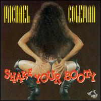 Michael Coleman - Shake Your Booty lyrics