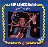Hip Linkchain - Change My Blues lyrics