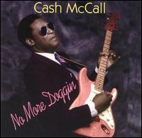 Cash McCall - No More Doggin' lyrics