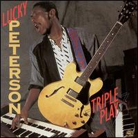 Lucky Peterson - Triple Play lyrics
