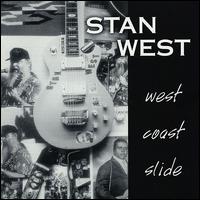 Stan West - West Coast Slide lyrics
