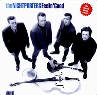 Nightporters - Feelin' Good lyrics