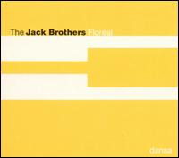 The Jack Brothers - Floreal - Dansa lyrics