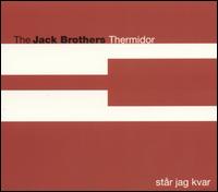 The Jack Brothers - Thermidor - Star jag kvar lyrics