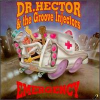 Doctor Hector & The Groove Injectors - Emergency lyrics