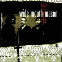 Wide Mouth Mason - Wide Mouth Mason lyrics