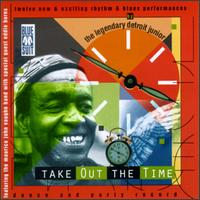 Detroit Junior - Take Out the Time lyrics