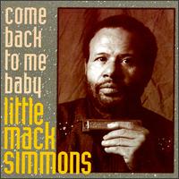 Little Mack Simmons - Come Back to Me Baby lyrics