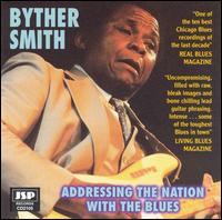 Byther Smith - Addressing the Nation with the Blues lyrics