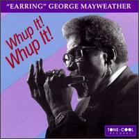 George Mayweather - Whup It! Whup It! lyrics