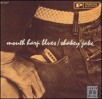 Shakey Jake Harris - Mouth Harp Blues lyrics