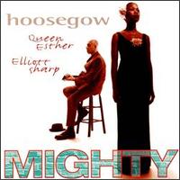 Hoosegow - Mighty lyrics