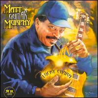 Matt "Guitar" Murphy - Lucky Charm lyrics