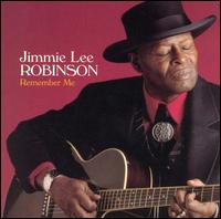 Jimmie Lee Robinson - Remember Me lyrics