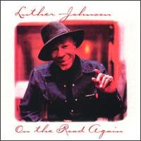 Luther "Snake Boy" Johnson - On the Road Again lyrics