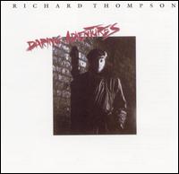 Richard Thompson - Daring Adventures lyrics