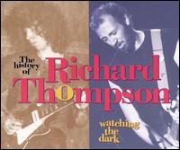 Richard Thompson - Watching the Dark lyrics