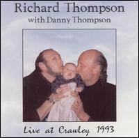 Richard Thompson - Live at Crawley 1993 lyrics