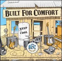 Built for Comfort Blues Band - Keep Cool lyrics