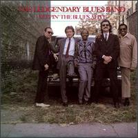 The Legendary Blues Band - Keepin' the Blues Alive lyrics