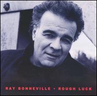 Ray Bonneville - Rough Luck lyrics