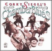 Corky Siegel - Corky Siegel's Chamber Blues lyrics