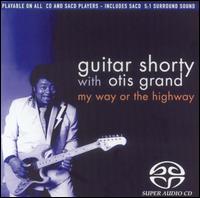 Guitar Shorty - My Way or the Highway lyrics