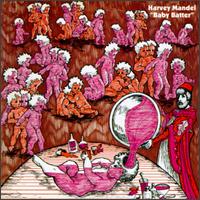 Harvey Mandel - Baby Batter lyrics