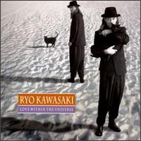 Ryo Kawasaki - Love Within the Universe lyrics