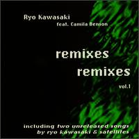 Ryo Kawasaki - Remixes, Vol. 1 lyrics