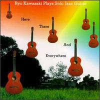 Ryo Kawasaki - Here, There and Everywhere lyrics