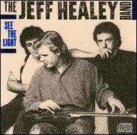 Jeff Healey - See the Light lyrics