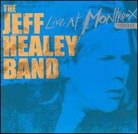 Jeff Healey - Live at Montreux 1999 lyrics