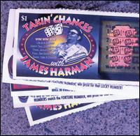 James Harman - Takin' Chances lyrics