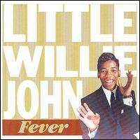 Little Willie John - Fever lyrics