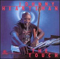 Johnny Heartsman - The Touch lyrics