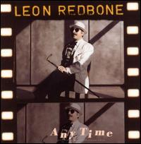 Leon Redbone - Any Time lyrics