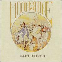 Bert Jansch - Moonshine lyrics